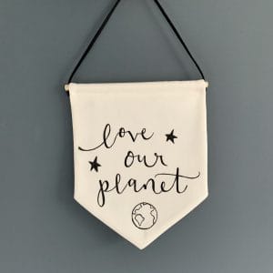 Love Our Planet Banner Flag